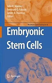 Embryonic Stem Cells (Hardcover, 2007)