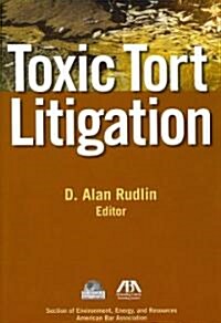 Toxic Tort Litigation (Paperback)