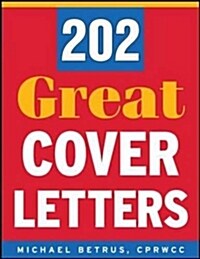 202 Great Cover Letters (Paperback)