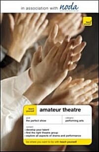 Teach Yourself Amateur Theatre (Paperback, 2nd)