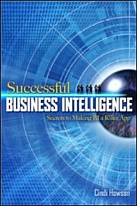 [중고] Successful Business Intelligence: Secrets to Making BI a Killer App (Hardcover)