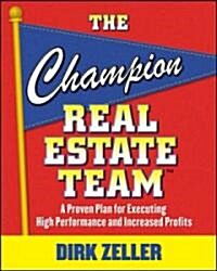 The Champion Real Estate Team (Paperback)