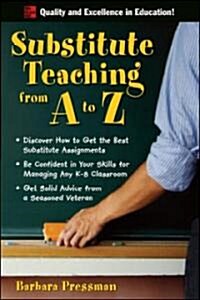Substitute Teaching A to Z (Paperback)