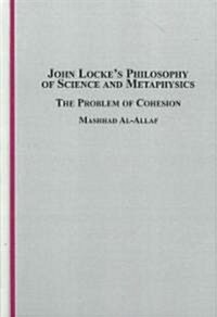 John Lockes Philosophy of Science and Metaphysics (Hardcover)