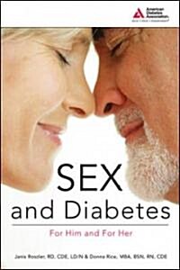 Sex and Diabetes: For Him and for Her (Paperback)