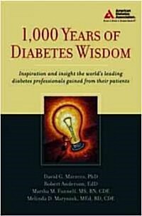 1,000 Years of Diabetes Wisdom (Paperback)