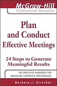 Plan and Conduct Effective Meetings (Paperback)