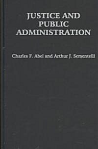 Justice and Public Administration (Hardcover)