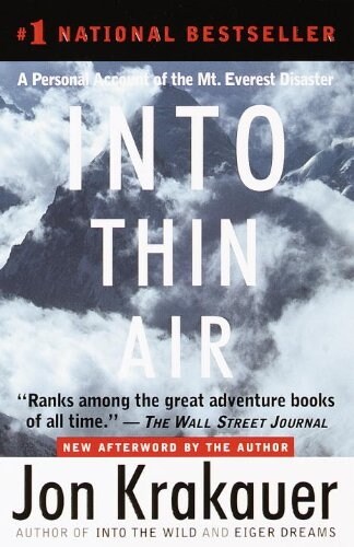 Into Thin Air: A Personal Account of the Mount Everest Disaster (Prebound, School & Librar)