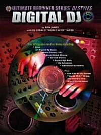 Ultimate Beginner DJ Styles: Digital DJ, Book & 2 CDs [With CD] (Paperback)