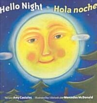 Hello Night/Hola Noche Bilingual (Hardcover)