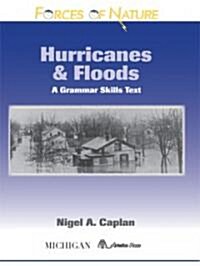 Forces of Nature Hurricanes and Floods (Paperback)