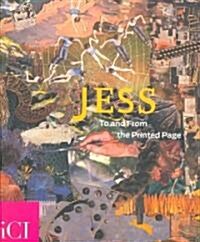 Jess: To and from the Printed Page (Paperback)