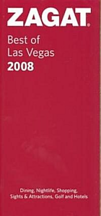 Zagat 2008 Best of Las Vegas (Paperback)