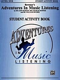 Bowmars Adventures in Music Listening, Level 1 (Paperback)