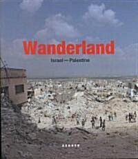 Wanderland: Israel-Palestine (Paperback)