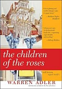 The Children of the Roses (Hardcover)