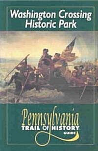 Washington Crossing Historic Park (Paperback)