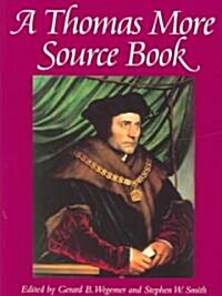 A Thomas More Sourcebook (Paperback)