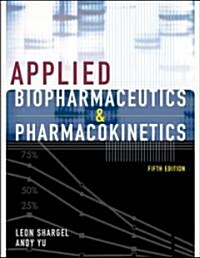 Applied Biopharmaceuticals & Pharmacokinetics (Hardcover, 5th, Subsequent)