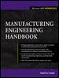 Manufacturing Engineering Handbook (Hardcover)
