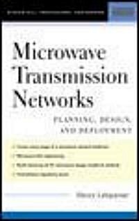 Microwave Transmission Networks (Hardcover)