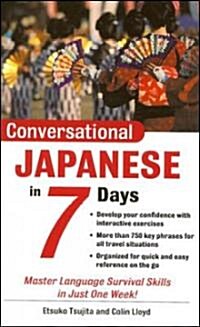 Conversational Japanese in 7 Days (Paperback, 2nd, Subsequent)
