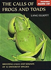 The Calls of Frogs and Toads [With Audio CD] (Paperback, Revised and Exp)