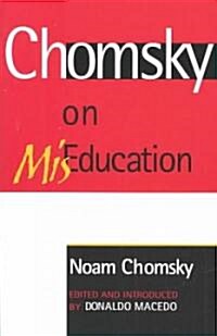 Chomsky on MisEducation (Paperback)