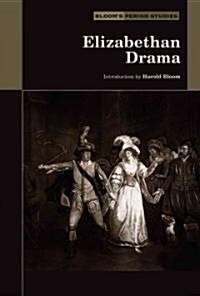Elizabethan Drama (Hardcover)