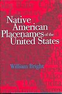 Native American Placenames of the United States (Hardcover)