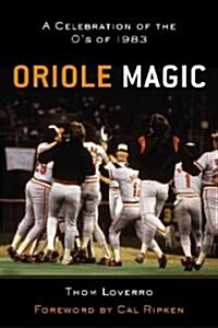 Oriole Magic (Hardcover)