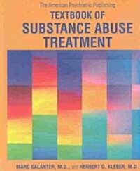 The American Psychiatric Publishing Textbook of Substance Abuse Treatment (Hardcover, 3rd)