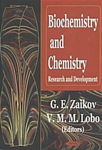 Biochemistry and Chemistry (Hardcover)