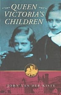 Queen Victorias Children (Paperback)