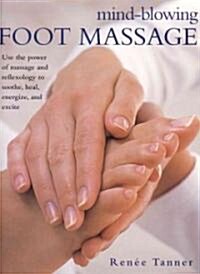 Mind-Blowing Foot Massage (Hardcover)