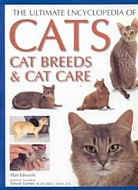 The Ultimate Encyclopedia of Cats, Cat Breeds & Cat Care (Hardcover)