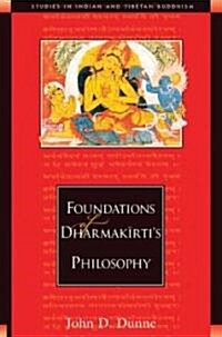 Foundations of Dharmakirtis Philosophy (Paperback, 512)