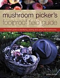 Mushroom Pickers Foolproof Field Guide (Paperback)