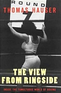 The View from Ringside (Hardcover)