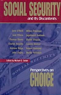 Social Security and Its Discontents: Perspectives on Choice (Hardcover)