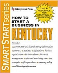 How to Start a Business in Kentucky (Paperback)