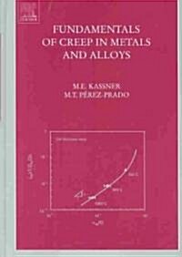 Fundamentals of Creep in Metals and Alloys (Hardcover)