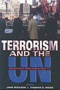 Terrorism and the UN: Before and After September 11 (Paperback)