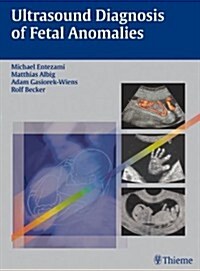 Ultrasound Diagnosis of Fetal Anomalies (Hardcover, Illustrated)