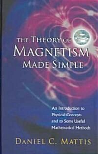 The Theory of Magnetism Made Simple (Hardcover)