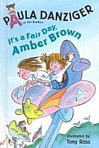 Its a Fair Day, Amber Brown (Prebound, Bound for Schoo)