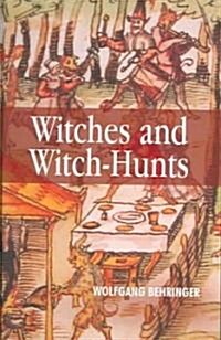 Witches and Witch-Hunts : A Global History (Hardcover)