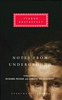 Notes from Underground: Introduction by Richard Pevear (Hardcover)