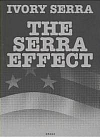 The Serra Effect (Paperback)